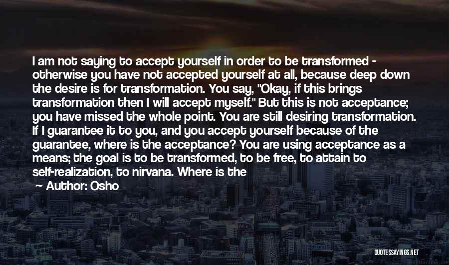 Saying No To Yourself Quotes By Osho
