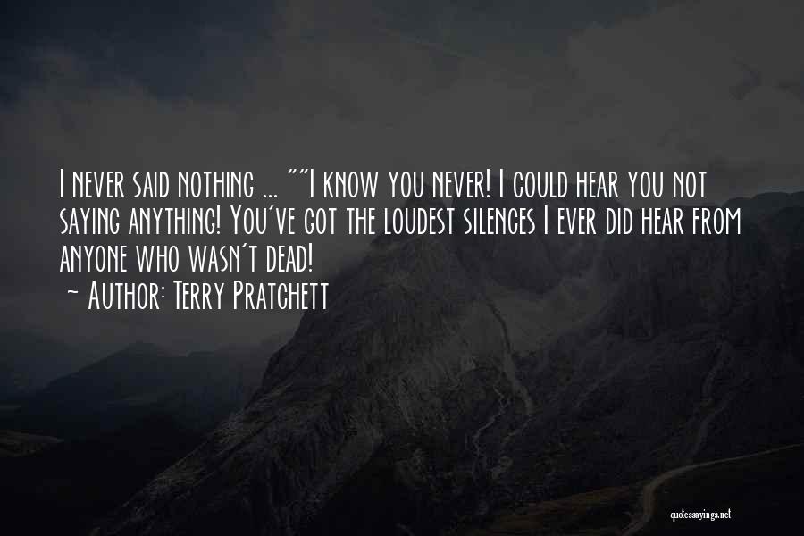 Saying Nothing Quotes By Terry Pratchett