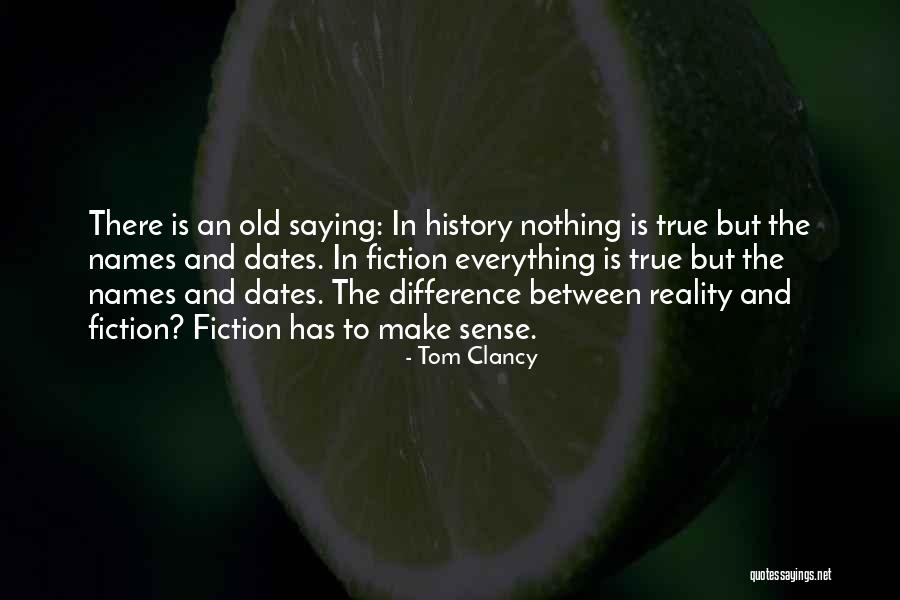 Saying Nothing Quotes By Tom Clancy