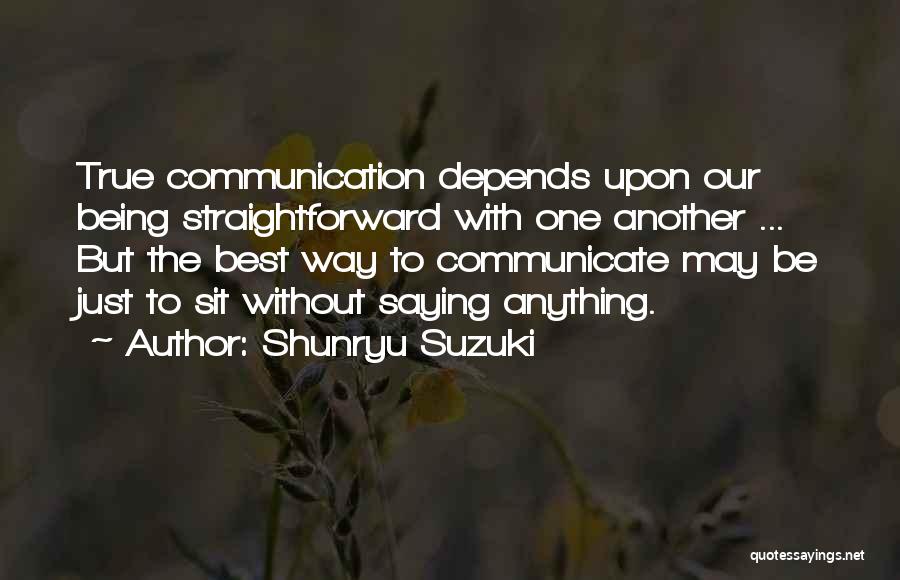 Saying One Thing And Doing Another Quotes By Shunryu Suzuki