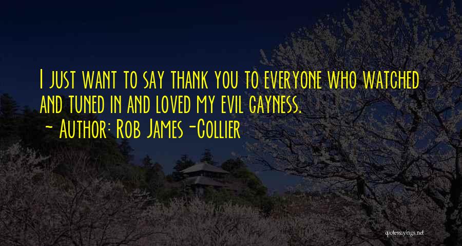 Saying Please And Thank You Quotes By Rob James-Collier