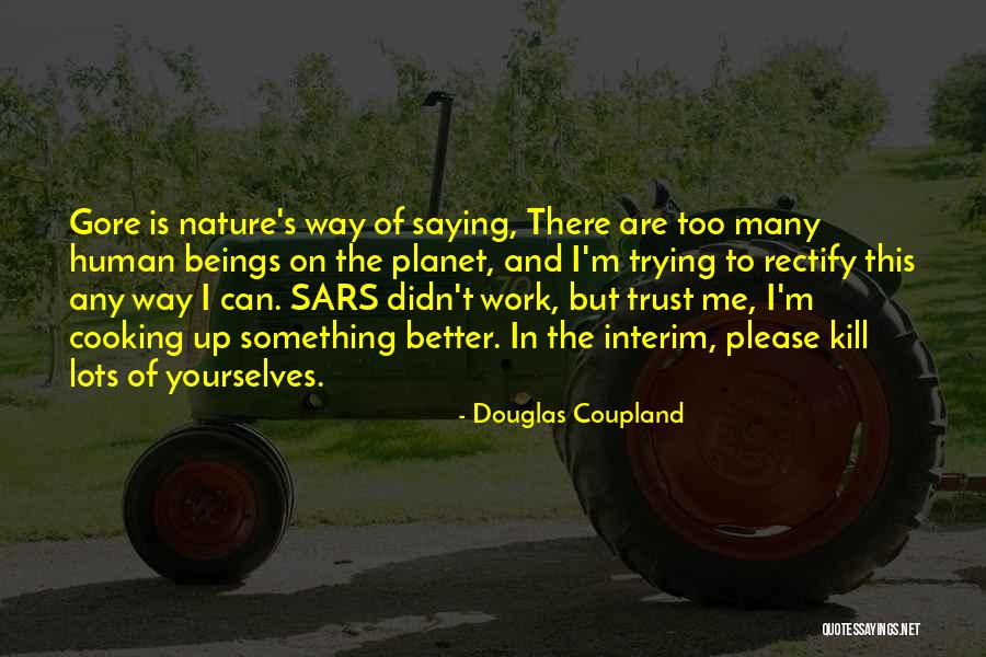 Saying Please Quotes By Douglas Coupland Saying Please Quotes By Douglas Coupland