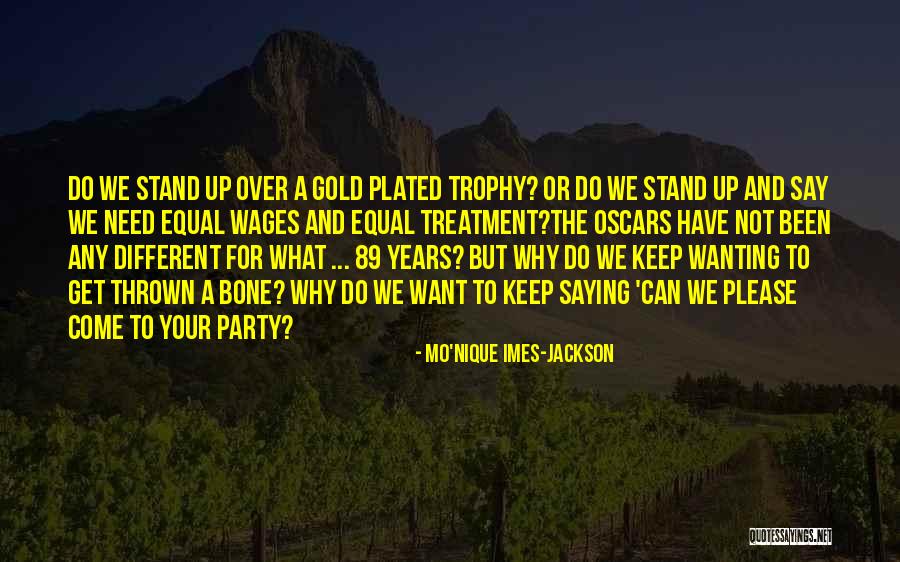 Saying Please Quotes By Mo'Nique Imes-Jackson Saying Please Quotes By Mo'Nique Imes-Jackson