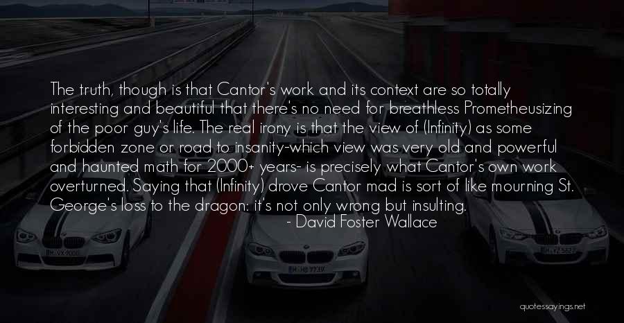 Saying Someone Is Beautiful Quotes By David Foster Wallace Saying Someone Is Beautiful Quotes By David Foster Wallace