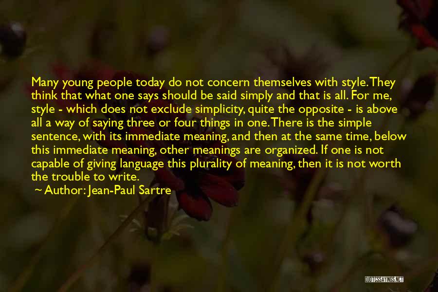 Saying Something And Not Meaning It Quotes By Jean-Paul Sartre