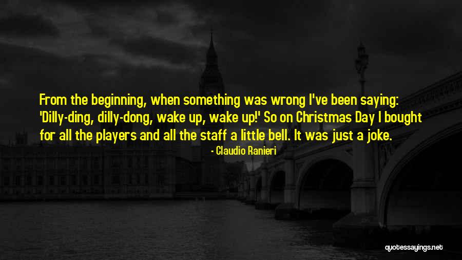 Saying Something Quotes By Claudio Ranieri Saying Something Quotes By Claudio Ranieri