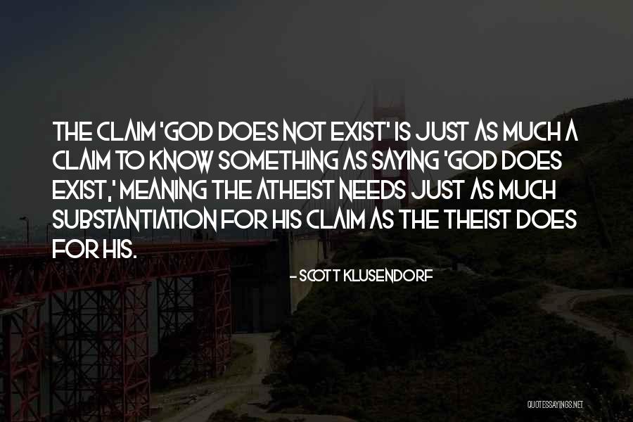 Saying Something Quotes By Scott Klusendorf Saying Something Quotes By Scott Klusendorf