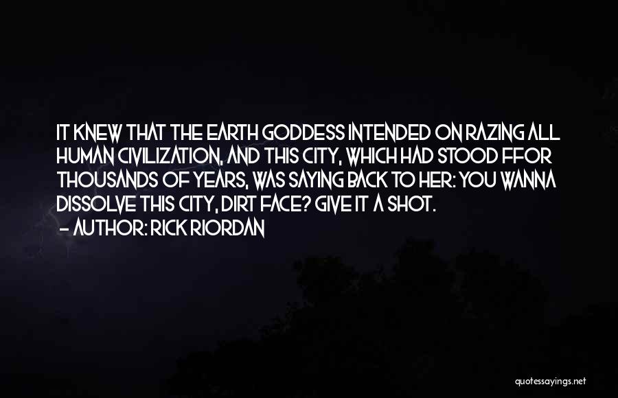 Saying Something To Someone's Face Quotes By Rick Riordan
