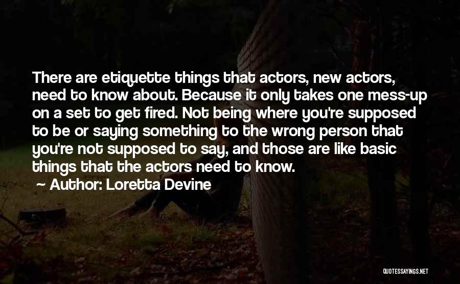 Saying Something Wrong Quotes By Loretta Devine