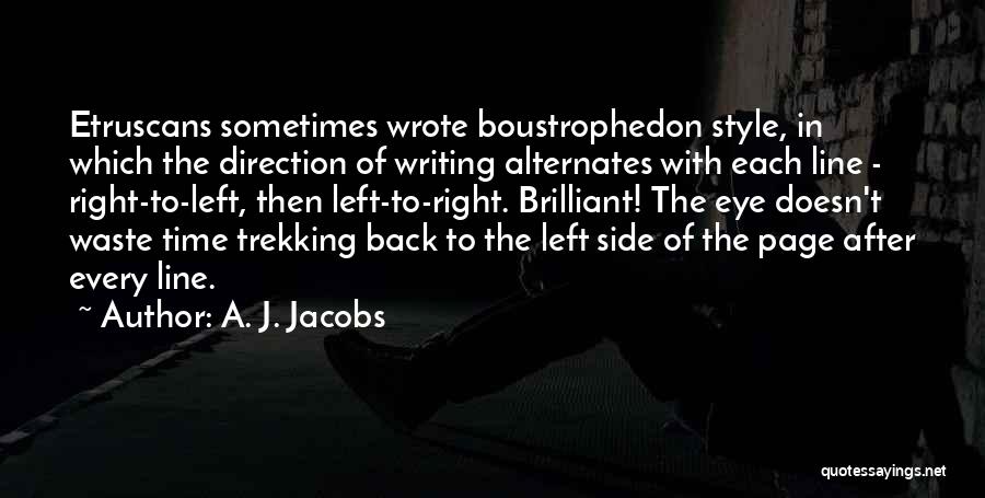 Saying Something You Didnt Mean Quotes By A. J. Jacobs