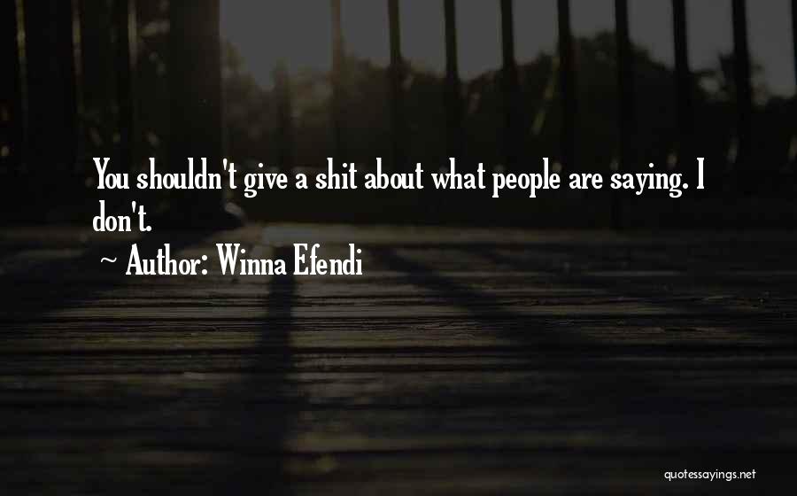 Saying Something You Shouldn't Have Quotes By Winna Efendi