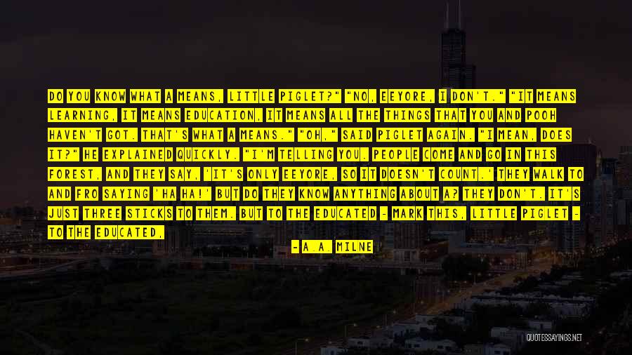 Saying Sorry Doesn't Mean Quotes By A.A. Milne