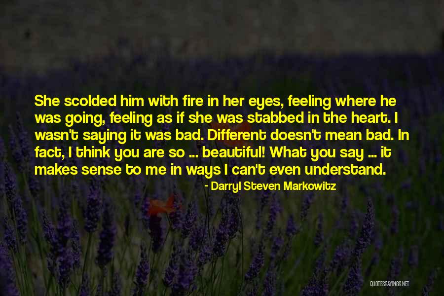 Saying Sorry Doesn't Mean Quotes By Darryl Steven Markowitz Saying Sorry Doesn't Mean Quotes By Darryl Steven Markowitz