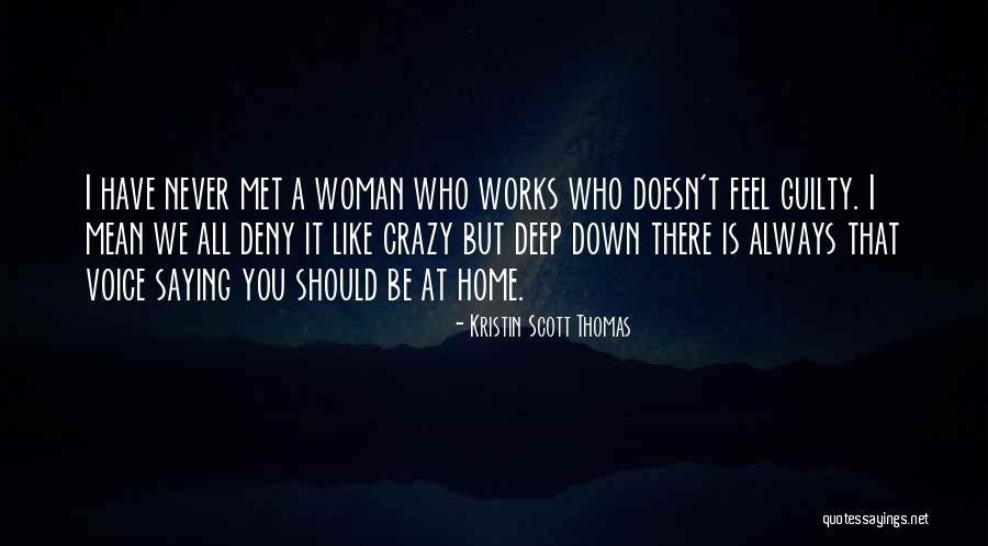 Saying Sorry Doesn't Mean Quotes By Kristin Scott Thomas Saying Sorry Doesn't Mean Quotes By Kristin Scott Thomas