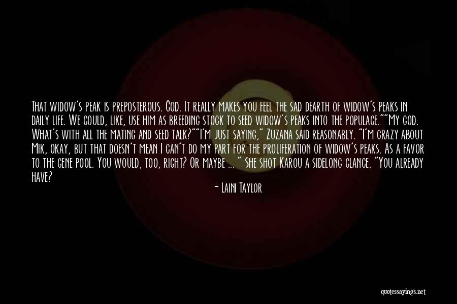 Saying Sorry Doesn't Mean Quotes By Laini Taylor Saying Sorry Doesn't Mean Quotes By Laini Taylor
