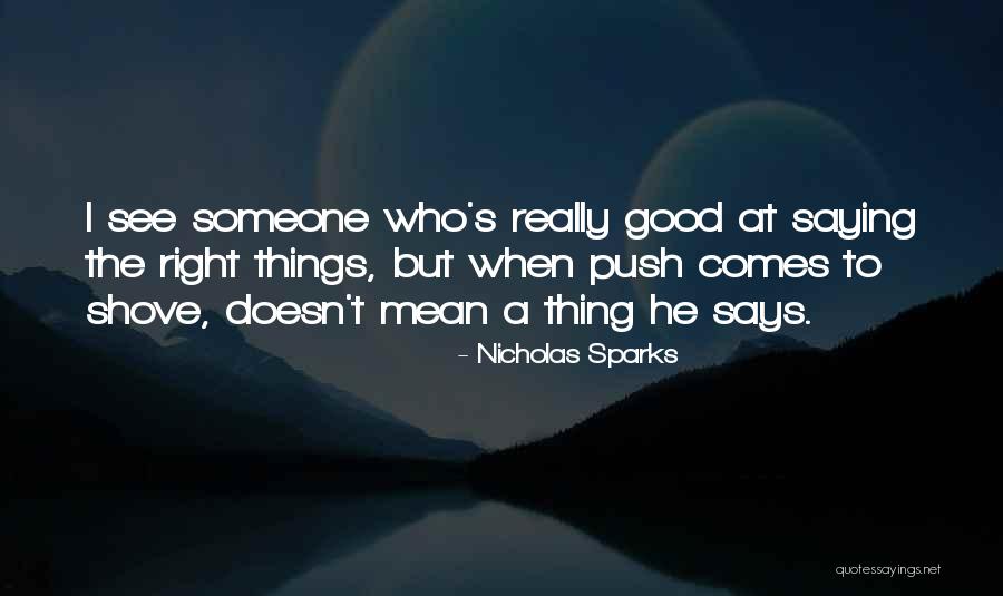 Saying Sorry Doesn't Mean Quotes By Nicholas Sparks