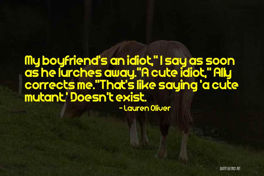 Saying Sorry To Boyfriend Quotes By Lauren Oliver