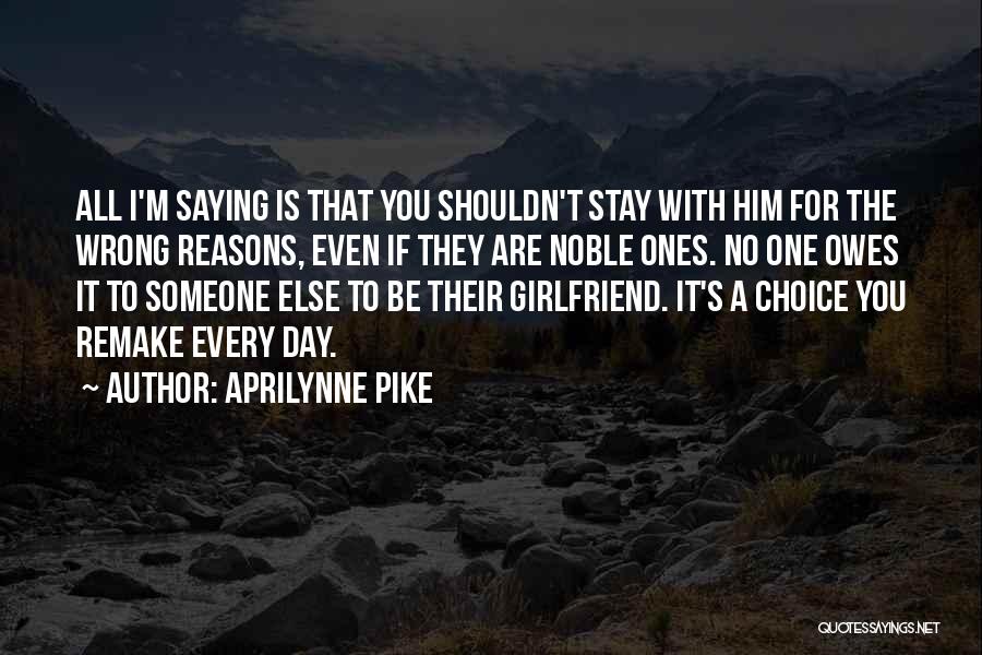 Saying Sorry To My Girlfriend Quotes By Aprilynne Pike