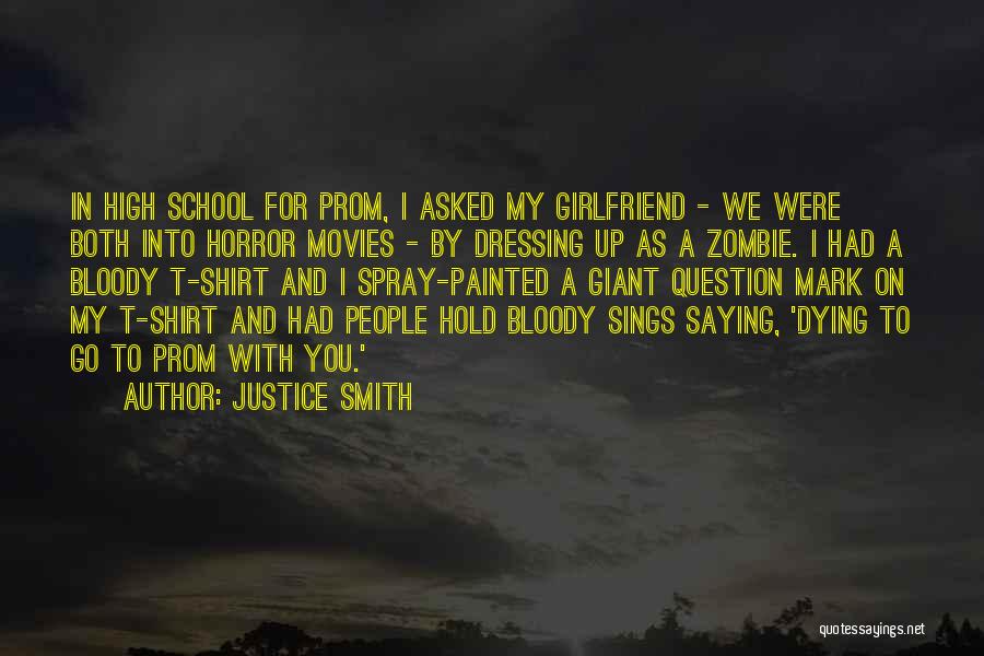 Saying Sorry To My Girlfriend Quotes By Justice Smith