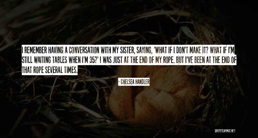 Saying Sorry To Sister Quotes By Chelsea Handler Saying Sorry To Sister Quotes By Chelsea Handler