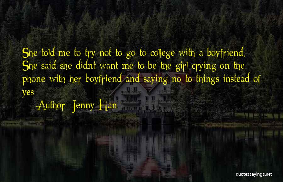 Saying Sorry To Your Boyfriend Quotes By Jenny Han