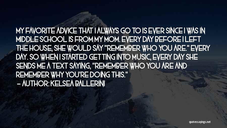 Saying Sorry To Your Mom Quotes By Kelsea Ballerini