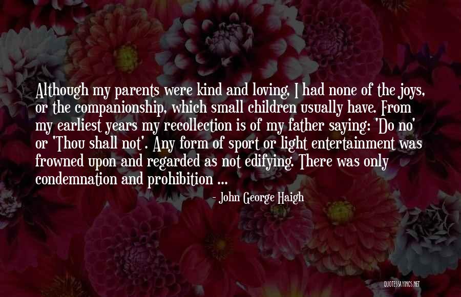 Saying Sorry To Your Parents Quotes By John George Haigh Saying Sorry To Your Parents Quotes By John George Haigh