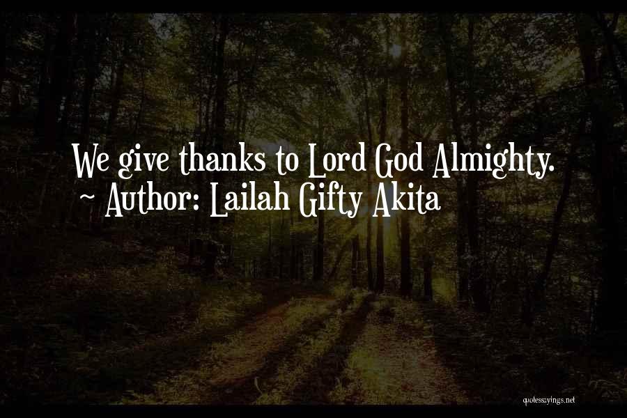 Saying Thank You Quotes By Lailah Gifty Akita