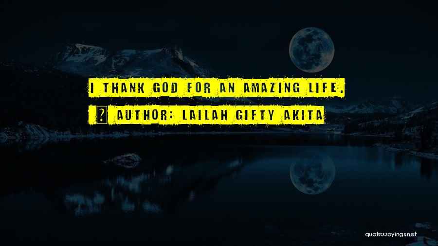 Saying Thank You Quotes By Lailah Gifty Akita