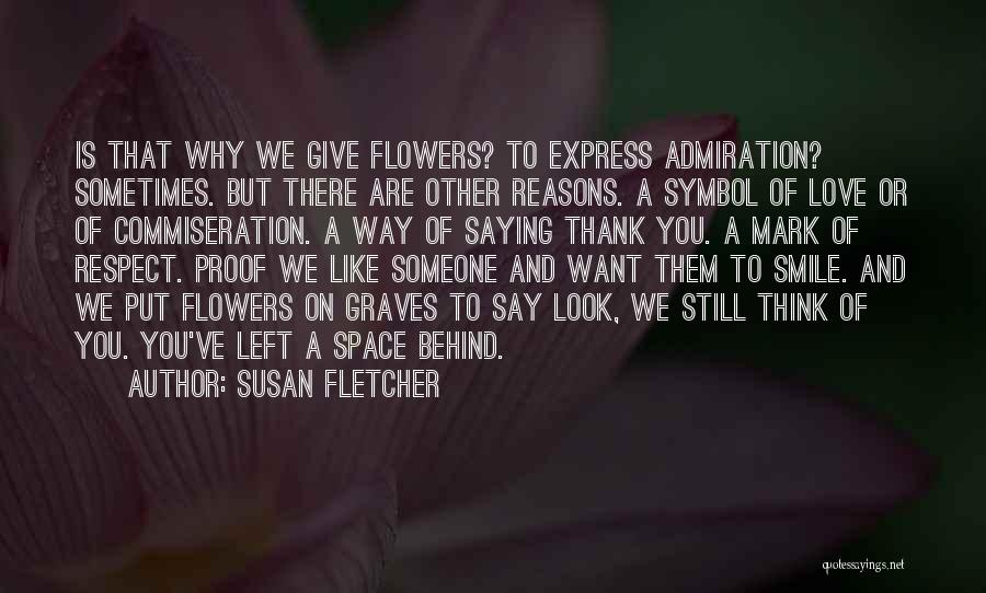 Saying Thank You Quotes By Susan Fletcher