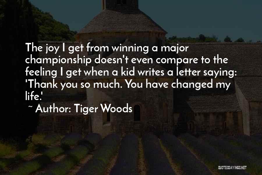 Saying Thank You Quotes By Tiger Woods