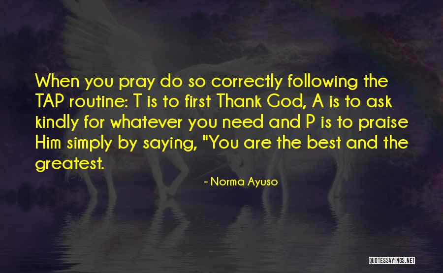 Saying Thank You To God Quotes By Norma Ayuso