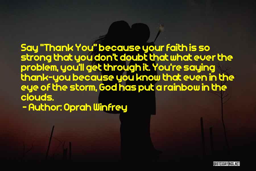 Saying Thank You To God Quotes By Oprah Winfrey