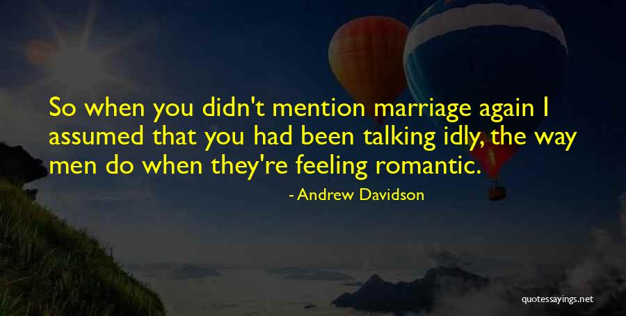 Saying Thank You To Your Mom Quotes By Andrew Davidson Saying Thank You To Your Mom Quotes By Andrew Davidson