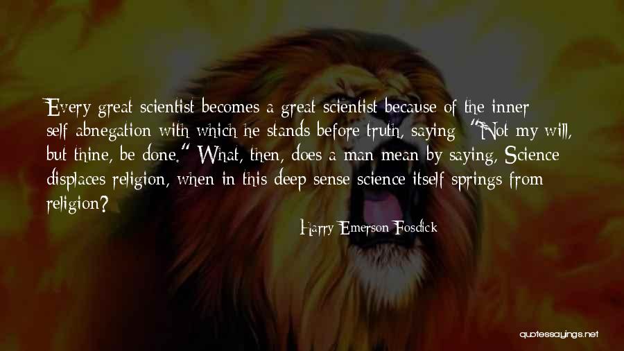 Saying The Quotes By Harry Emerson Fosdick Saying The Quotes By Harry Emerson Fosdick
