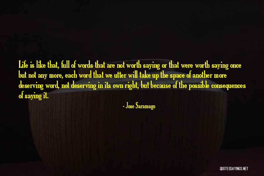 Saying The Right Words Quotes By Jose Saramago