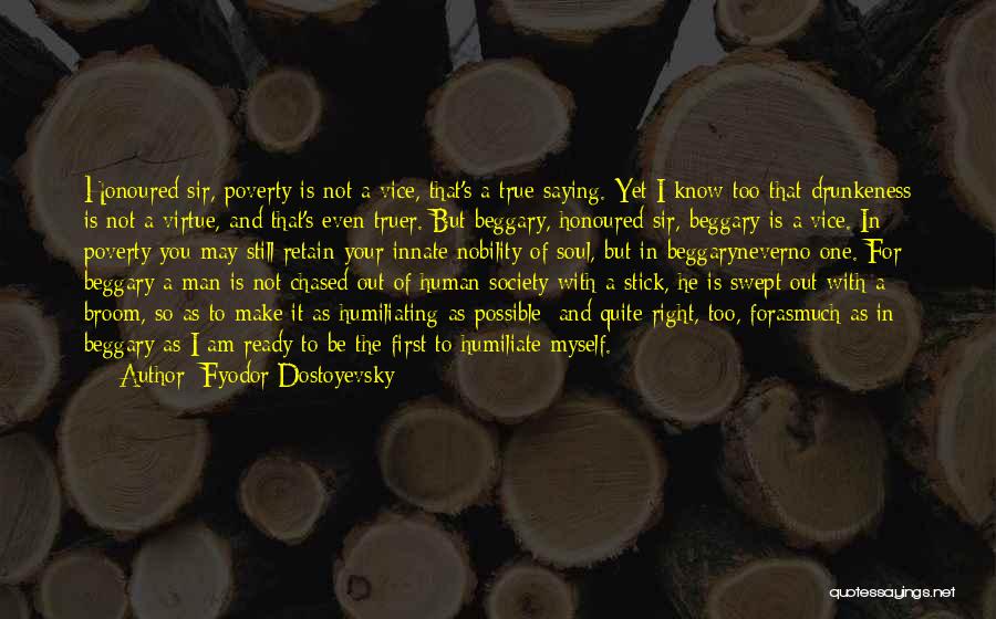 Saying The True Quotes By Fyodor Dostoyevsky