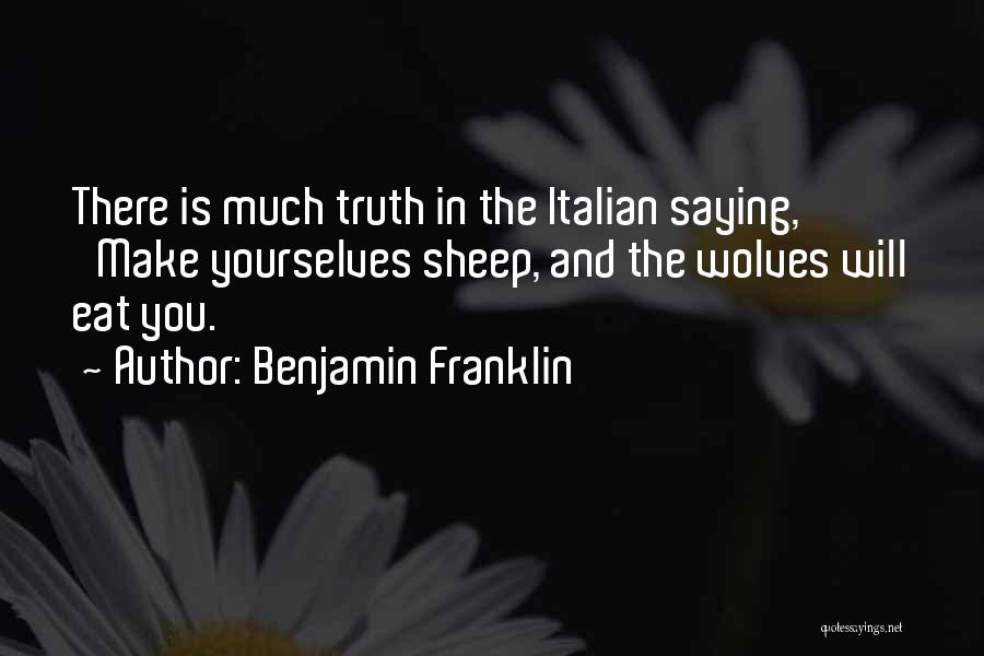 Saying The Truth Quotes By Benjamin Franklin