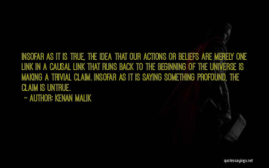 Saying The Truth Quotes By Kenan Malik