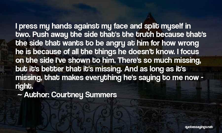 Saying The Wrong Things Quotes By Courtney Summers