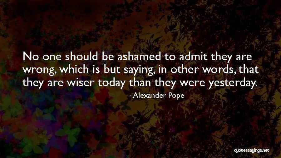 Saying The Wrong Words Quotes By Alexander Pope Saying The Wrong Words Quotes By Alexander Pope