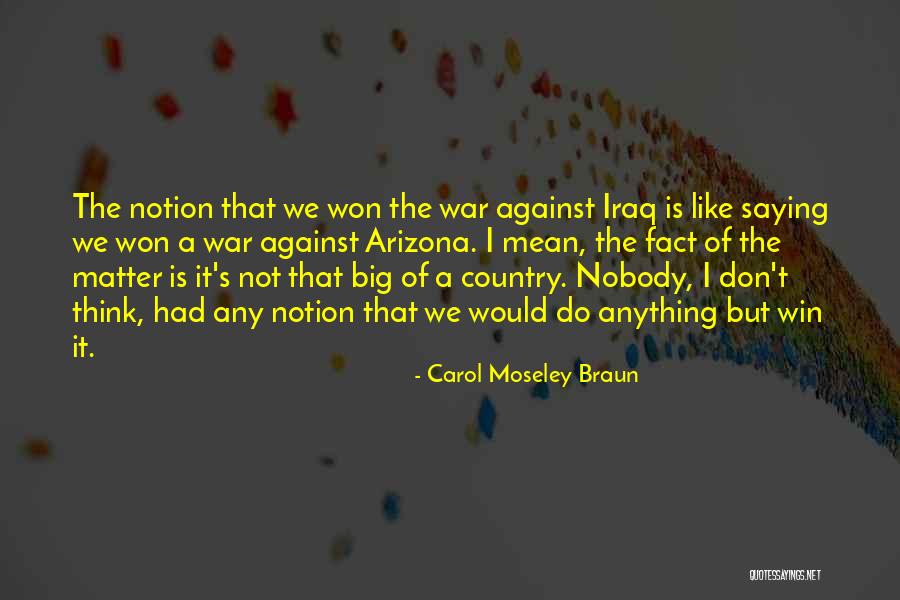 Saying Things We Don't Mean Quotes By Carol Moseley Braun