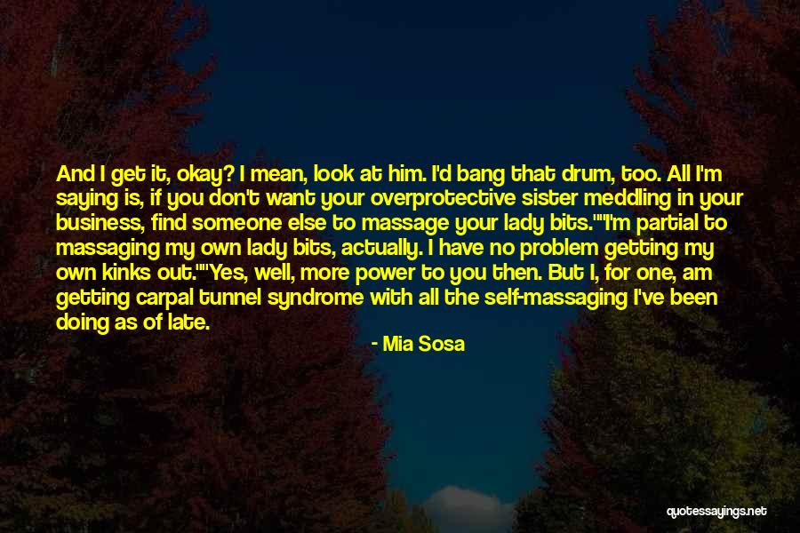 Saying Things We Don't Mean Quotes By Mia Sosa