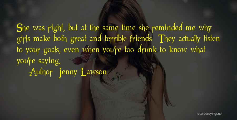 Saying Things When You Are Drunk Quotes By Jenny Lawson