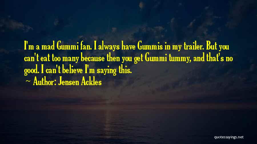 Saying Things When Your Mad Quotes By Jensen Ackles