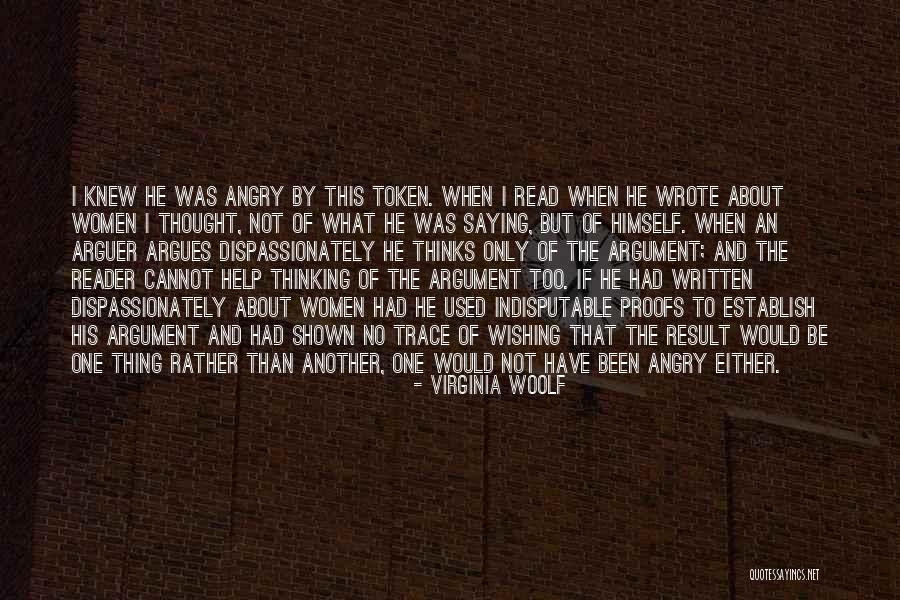 Saying Things When You're Angry Quotes By Virginia Woolf Saying Things When You're Angry Quotes By Virginia Woolf
