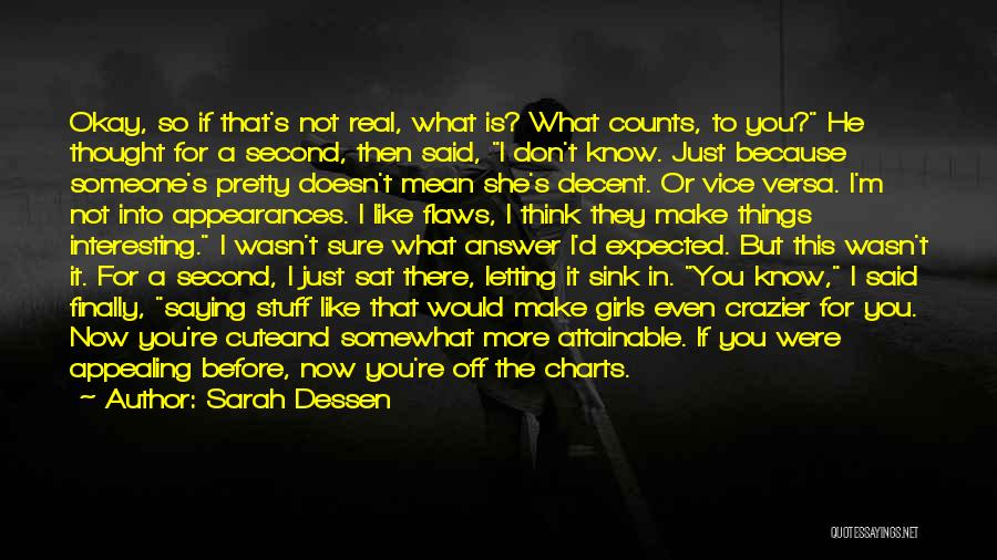 Saying Things You Don't Mean Quotes By Sarah Dessen