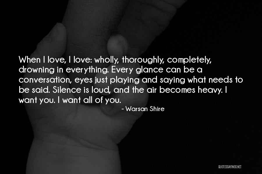 Saying What Needs To Be Said Quotes By Warsan Shire Saying What Needs To Be Said Quotes By Warsan Shire