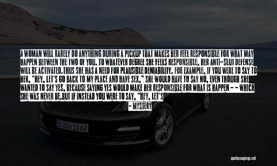 Saying What You Feel Quotes By Mystery Saying What You Feel Quotes By Mystery