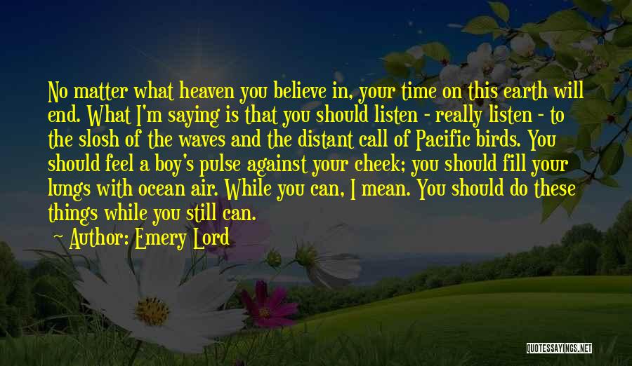 Saying What You Really Feel Quotes By Emery Lord